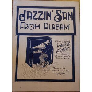 Jazzin' Sam‎ From Alabam' By Frank S. Butler Antique 1909 Sheet Music
